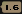 1.6 